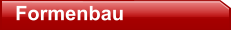 Formenbau